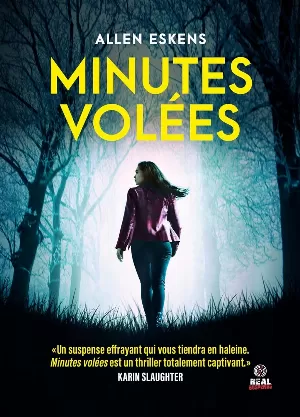 Allen Eskens - Minutes volées